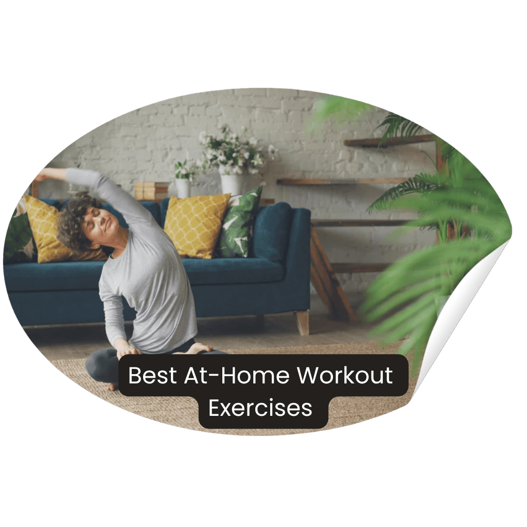 Best At-Home Workout Exercises for Maximum Results